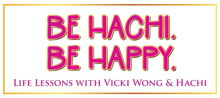 Be Hachi. Be Happy. 