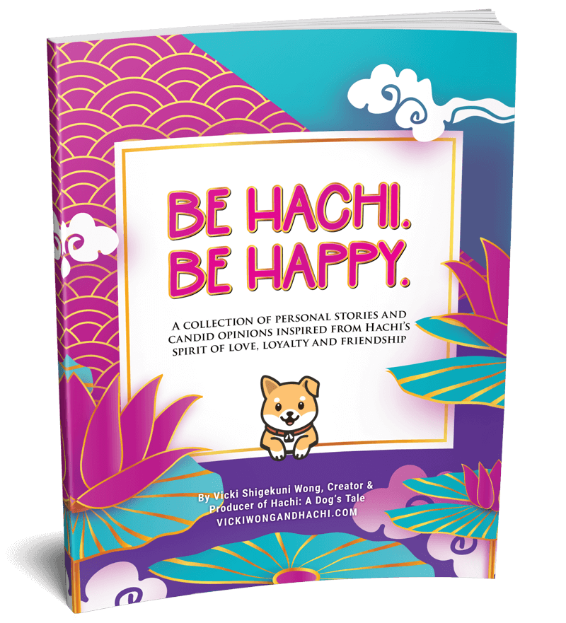 Be Hachi. Be Happy.